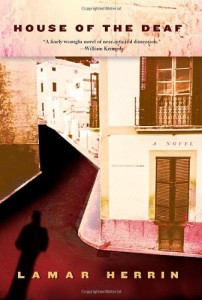 House of the Deaf, by Lamar Herrin